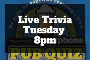 graphic with text overlay that says live trivia tuesday 8pm